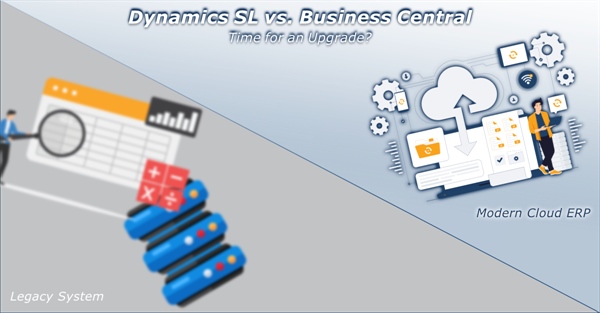 Microsoft Dynamics SL vs. Business Central: Which Accounting System Fits Your Growing Business?